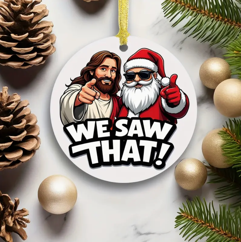 We Saw That Ornament