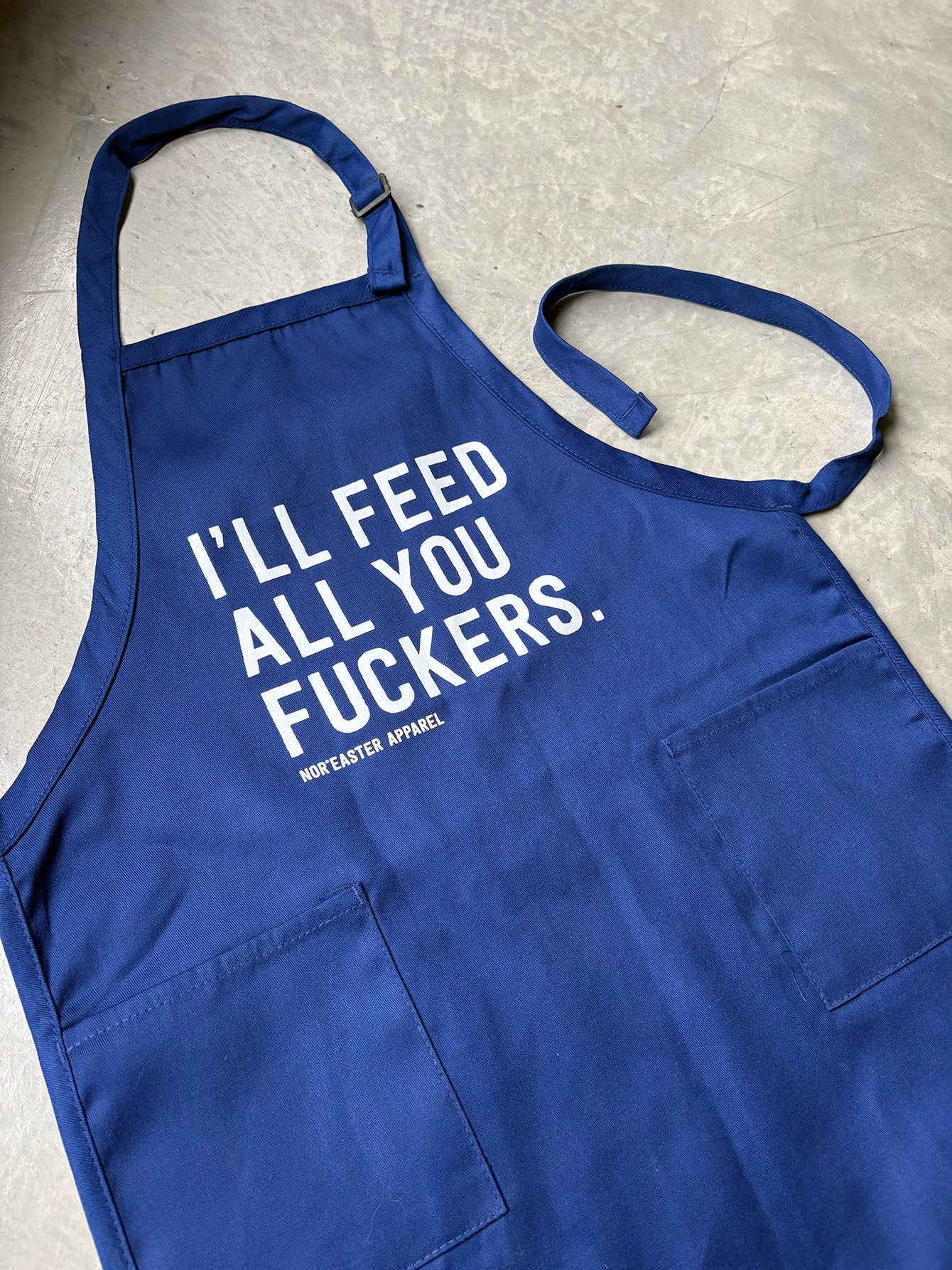 I’ll Feed All You Fuckers Apron