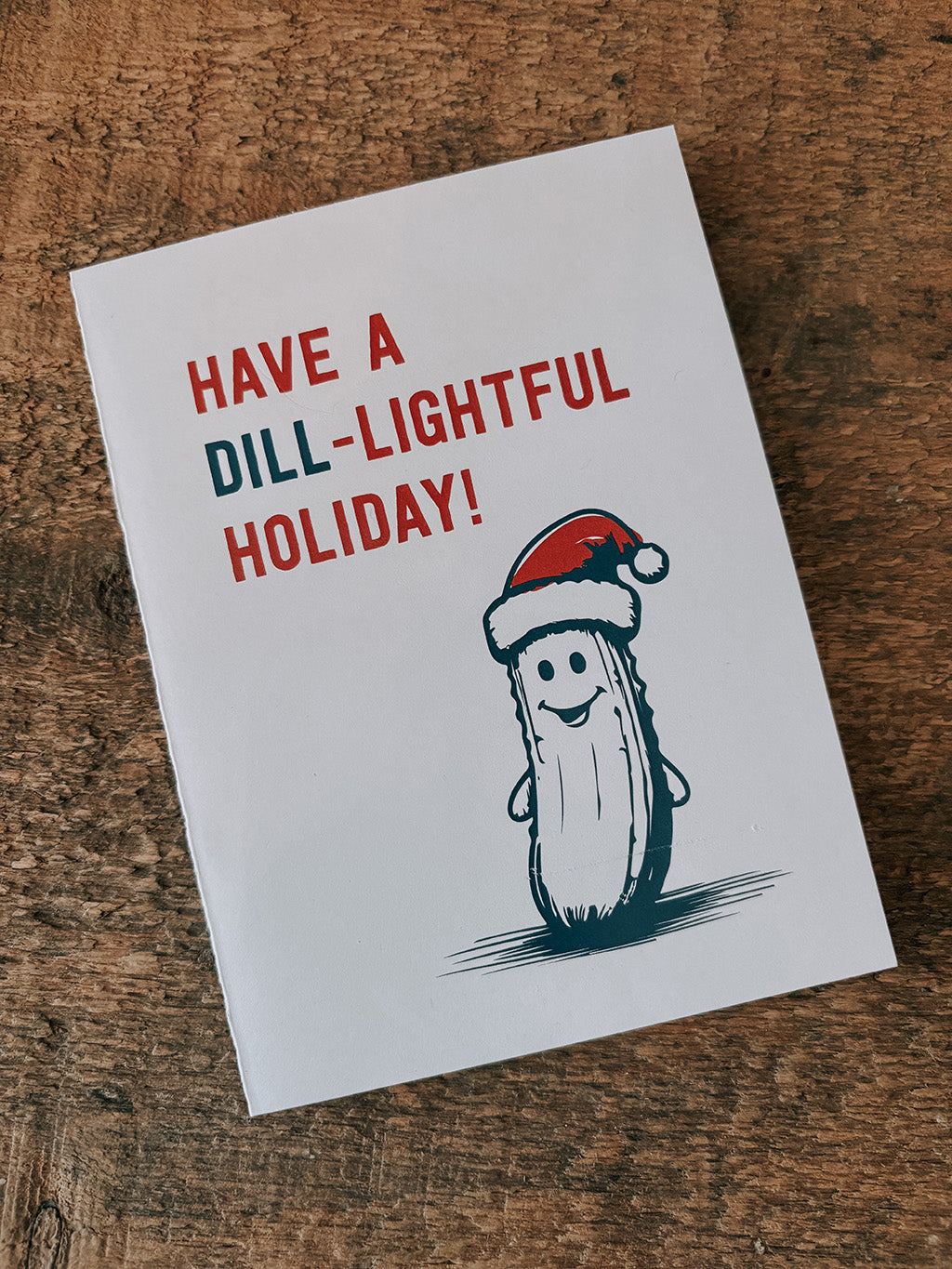 Dill-lightful Christmas Card