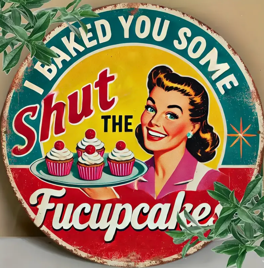 Vintage Fucupcakes Sign