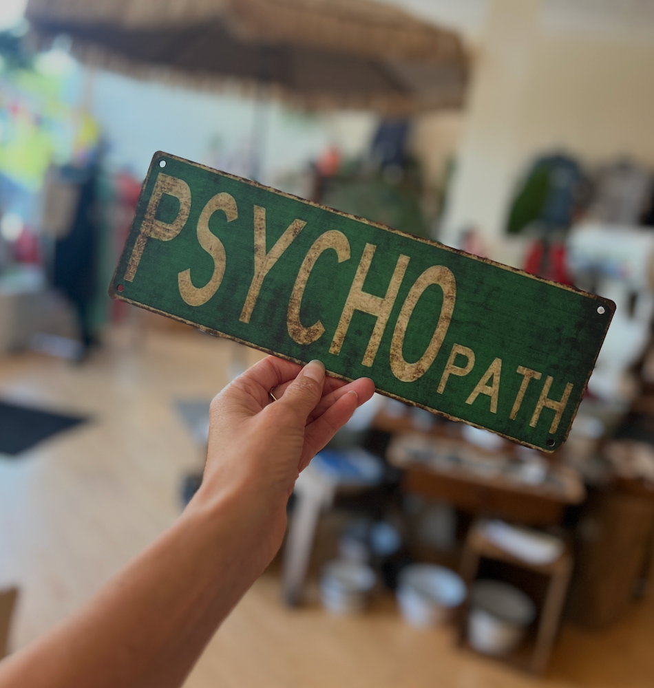 Wooden Psycho Path Sign