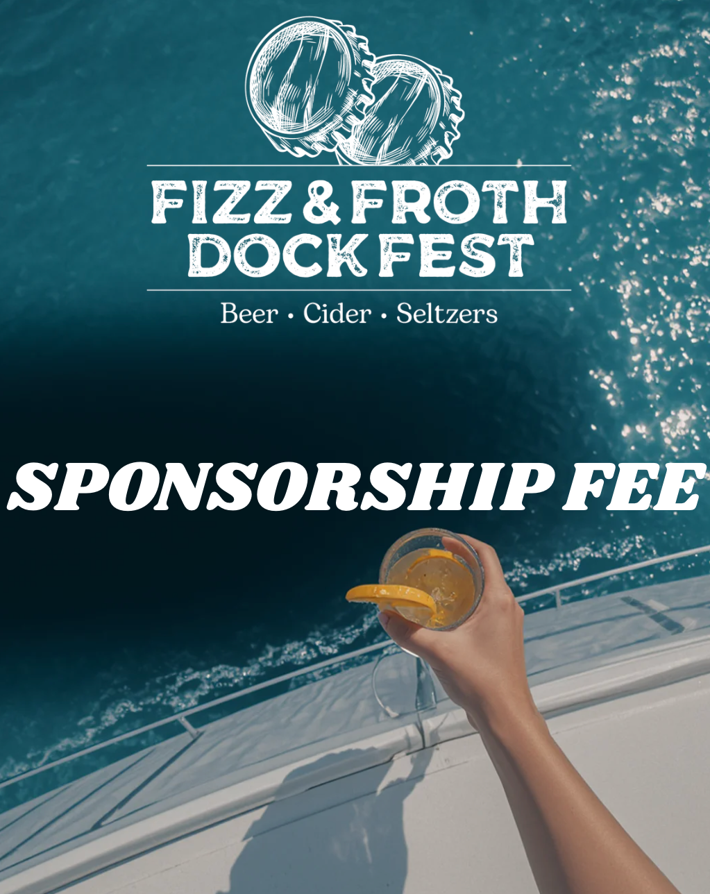 Fizz & Froth Dock Fest SPONSOR FEE