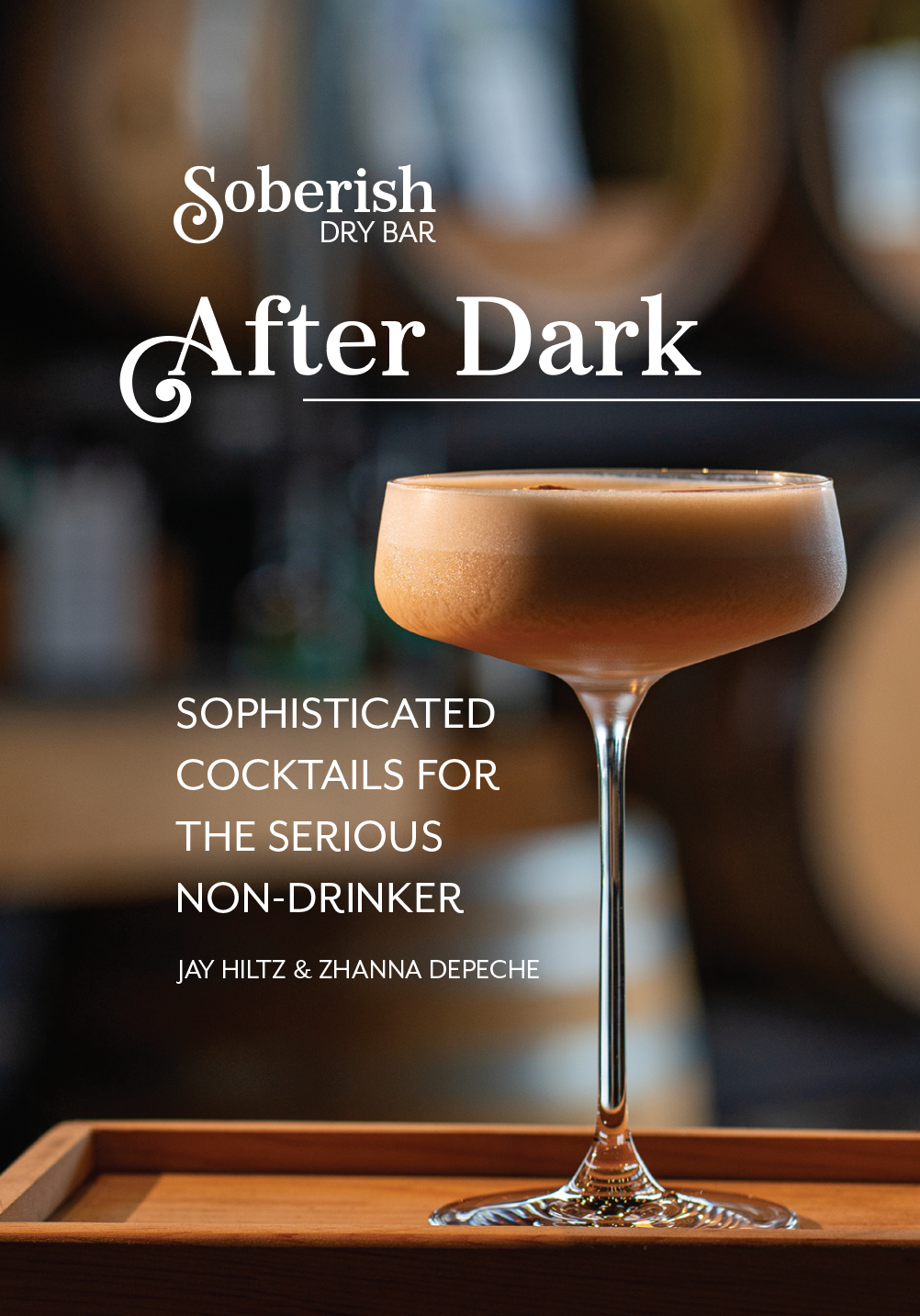After Dark — Soberish Dry Bar Cocktail Book 2 (Pre-Order)