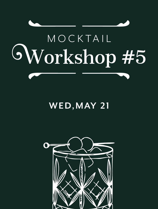 Mocktail Workshop #5