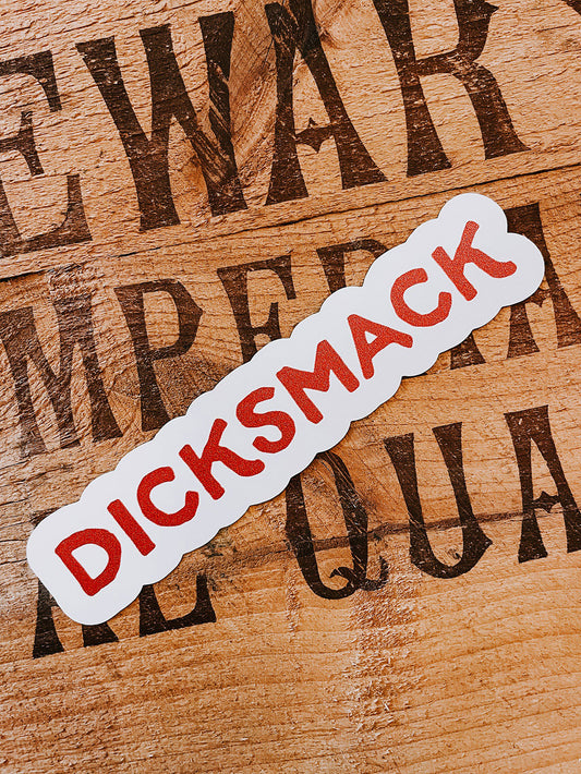 Dicksmack Sticker