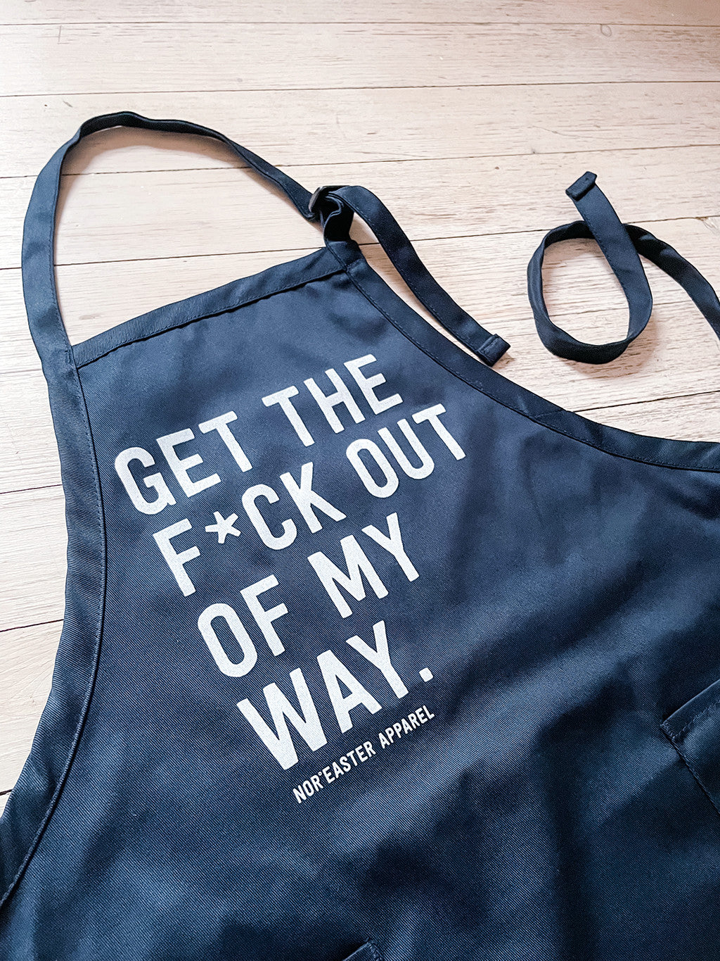 Get Out Of My Way Apron