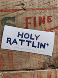 Holy Rattlin' Sticker