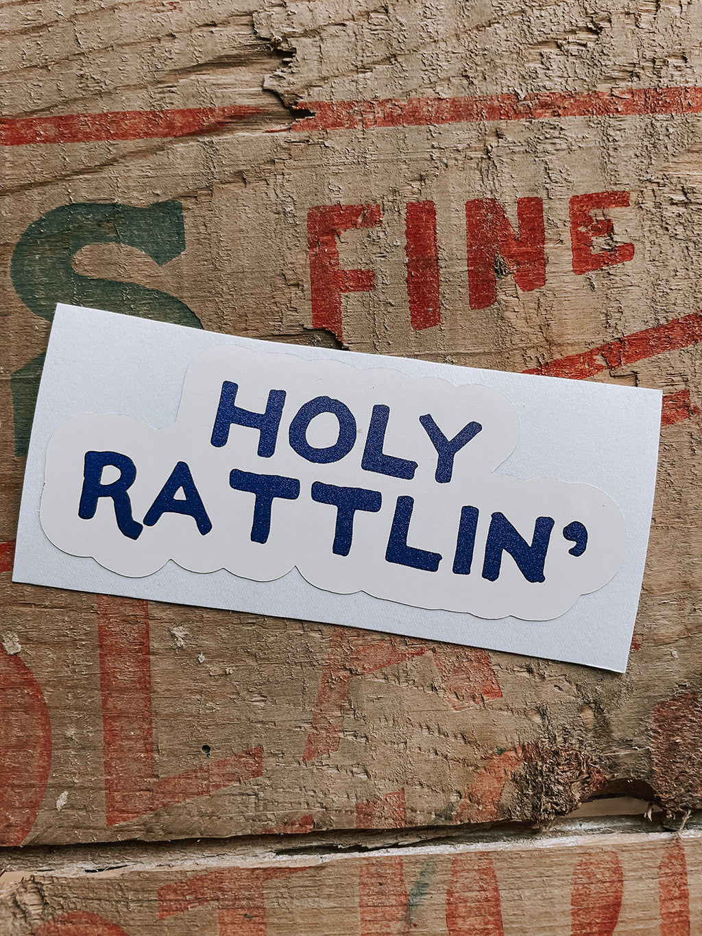 Holy Rattlin' Sticker