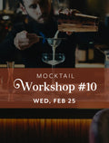 Mocktail Workshop #10