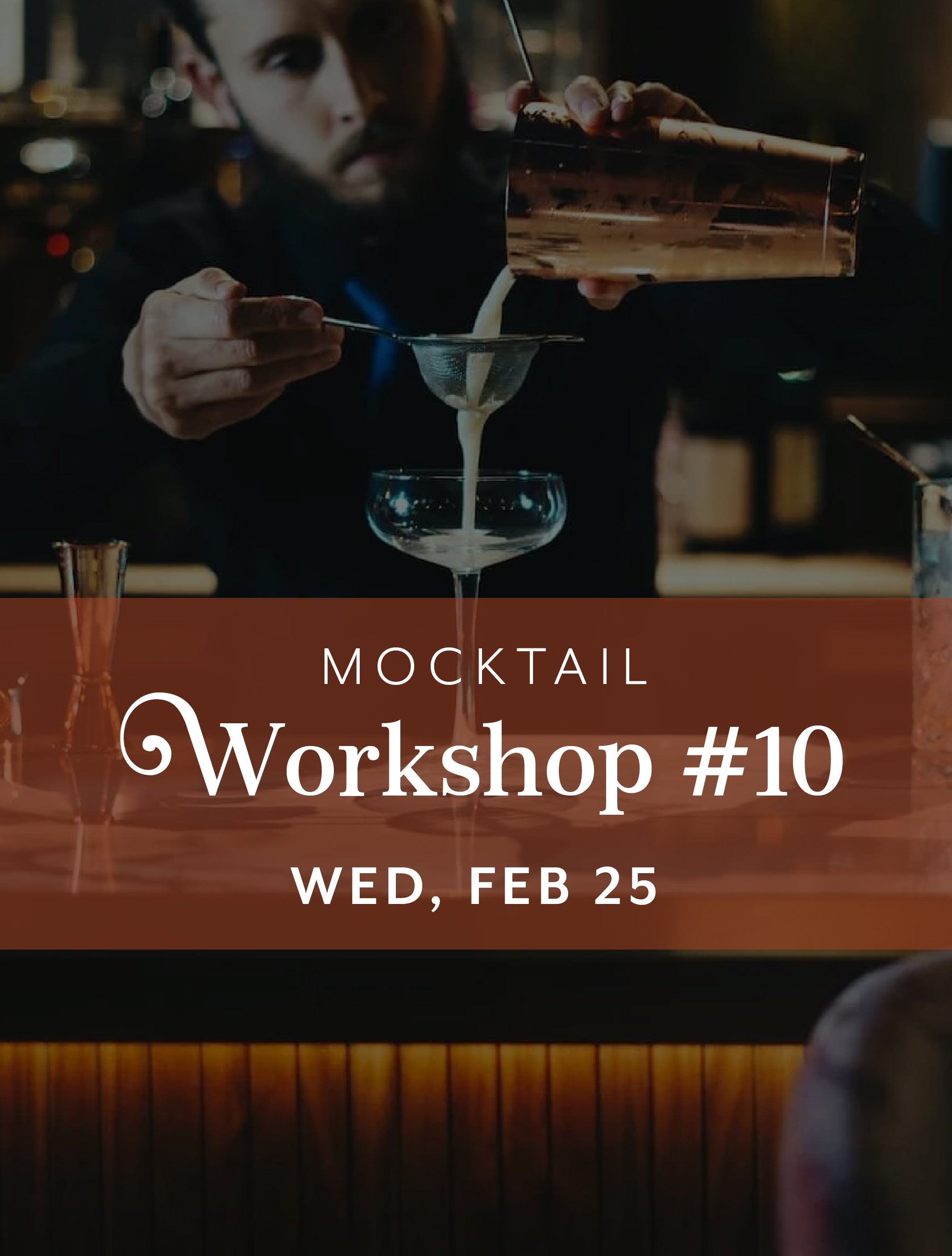 Mocktail Workshop #10