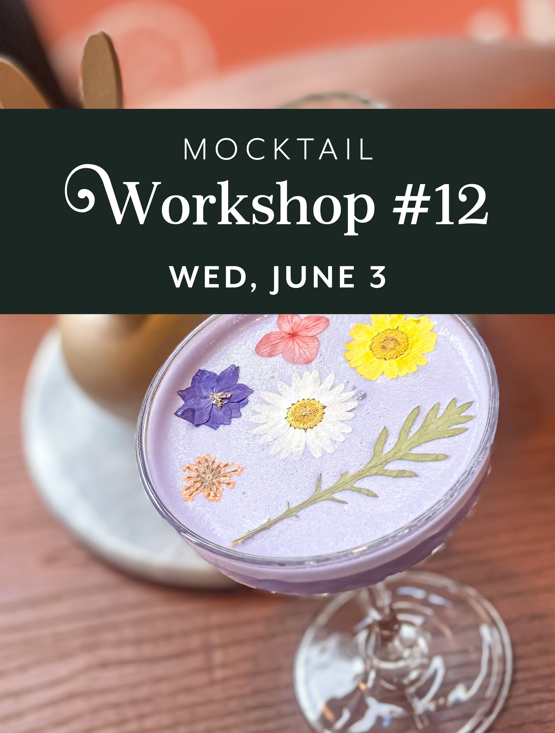 Mocktail Workshop #12